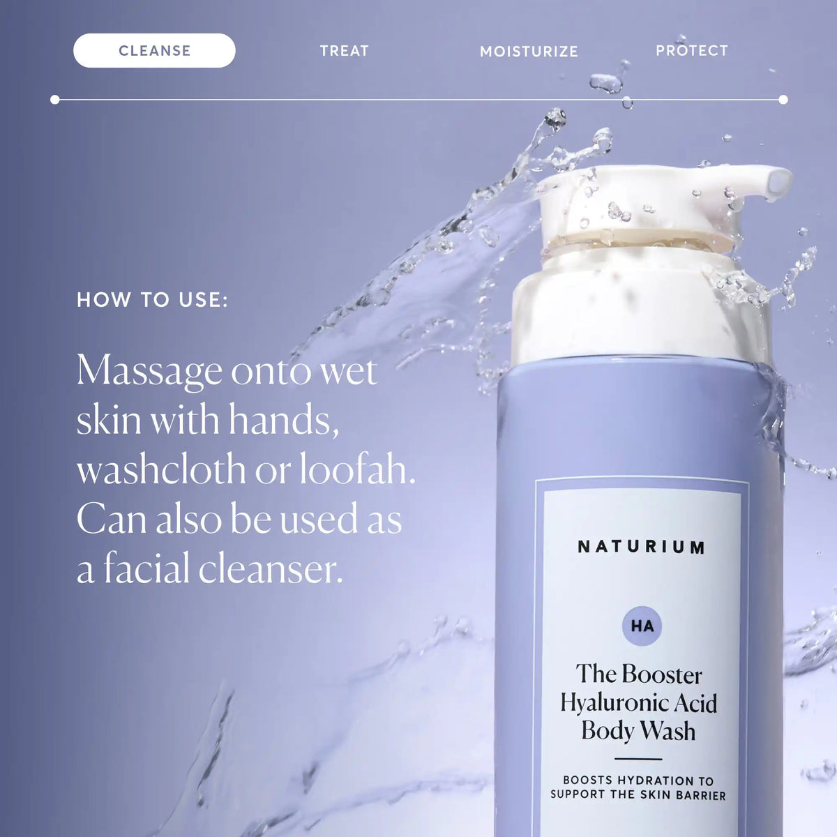 the-booster-hyaluronic-acid-body-wash-i4 NATR-40019-Alt-Images-The-Booster-Hyaluronic-Acid-Body-Wash-04.webp