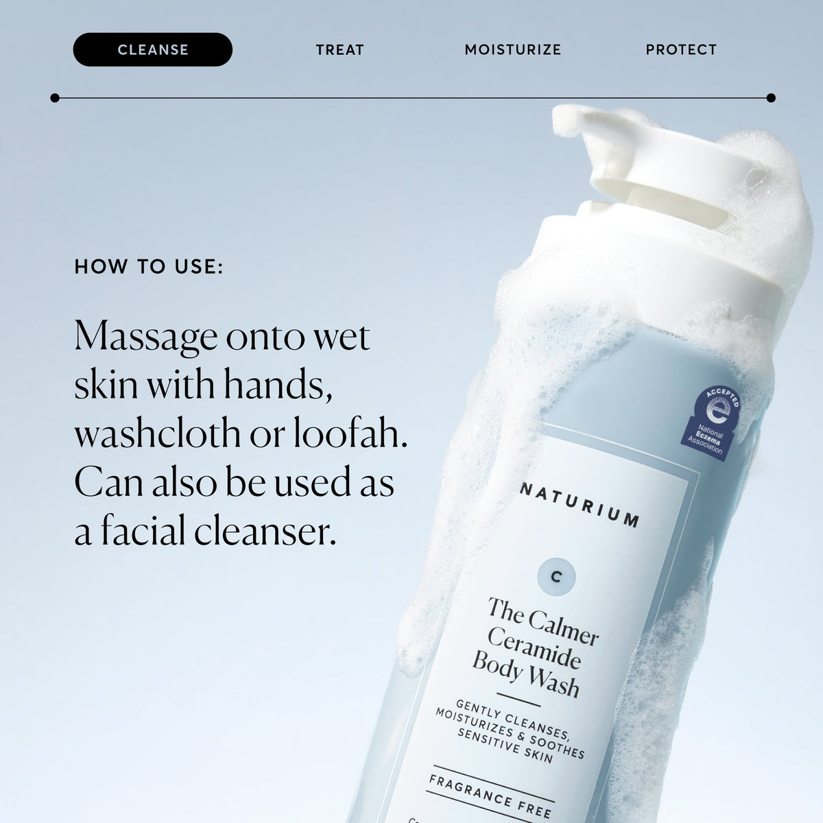 the-calmer-ceramide-body-wash-r3 NATR-40025-Alt-Image-The-Calmer-Ceramide-Body-Wash-04_473be386-102a-4b8d-acae-f11f38e14d29.jpg